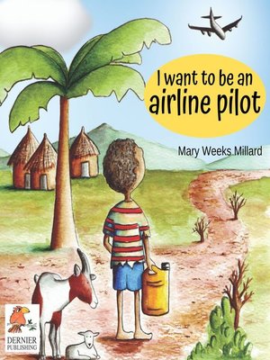 cover image of I Want to Be an Airline Pilot